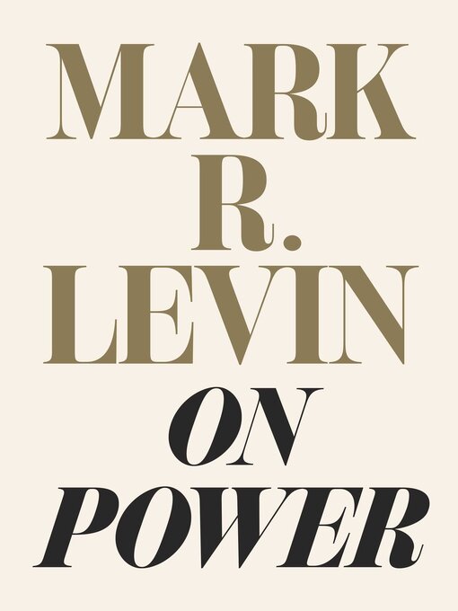 Title details for On Power by Mark R. Levin - Wait list
